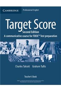 Target Score Teacher's Book: A Communicative Course for Toeic(r) Test Preparation