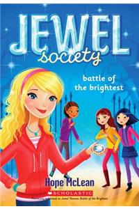 Jewel Society #4: Battle of the Brightest
