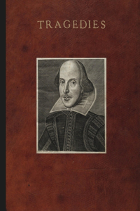 Mr. William Shakespeares Tragedies