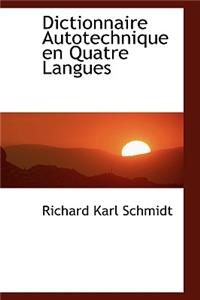 Dictionnaire Autotechnique En Quatre Langues