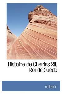 Histoire de Charles XII, Roi de Suede