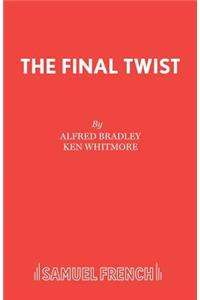 The Final Twist