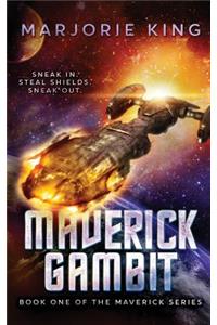 Maverick Gambit