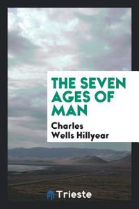 The seven ages of man