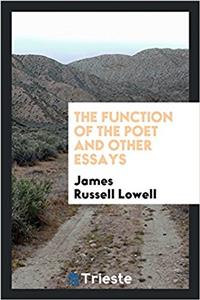 THE FUNCTION OF THE POET AND OTHER ESSAY