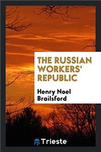 The Russian workers' republic