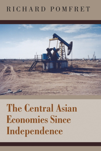 Central Asian Economies Since Independence