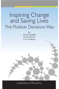 Inspiring Change and Saving Lives: The Positive Deviance Way