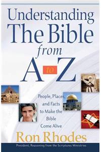 Understanding the Bible from A to Z