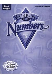 Steck-Vaughn Working with Numbers: Teacher's Guide Level D 2004