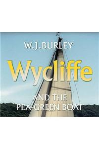 Wycliffe and the Pea Green Boat