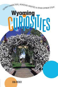 Wyoming Curiosities