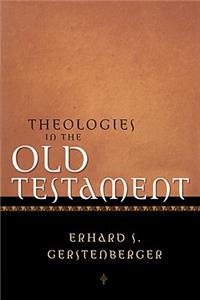 Theologies in the Old Testament