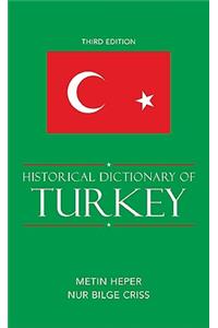 Historical Dictionary of Turkey