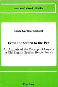 From the Sword to the Pen