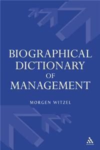 Biographical Dictionary of Management