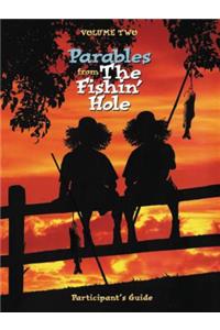Parables from the Fishin' Hole Volume 2
