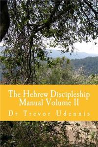 Hebrew Discipleship Manual Volume II