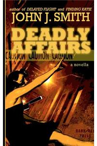 Deadly Affairs