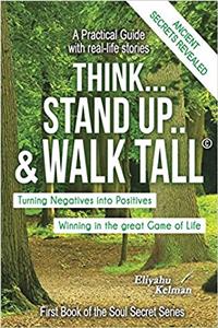 Think... Stand Up.. & Walk Tall(c)