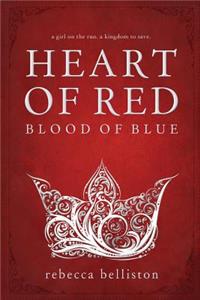 Heart of Red, Blood of Blue