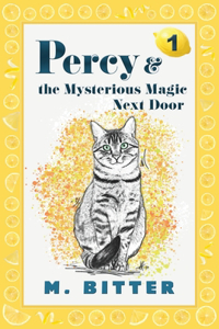 Percy & the Mysterious Magic Next Door