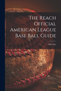 Reach Official American League Base Ball Guide; 1900-1901