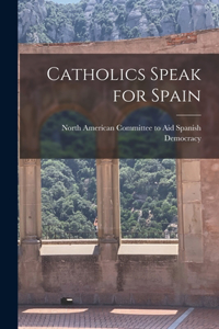 Catholics Speak for Spain