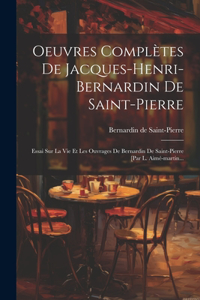 Oeuvres Complètes De Jacques-henri-bernardin De Saint-pierre