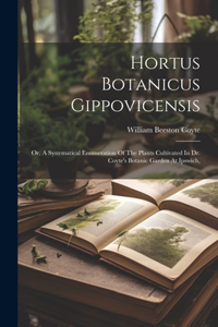 Hortus Botanicus Gippovicensis