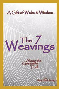 The 7 Weavings