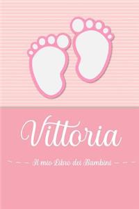 Vittoria - Il mio Libro dei Bambini