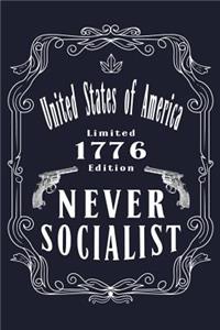 United States Of America Limited Edition 1776 Never Scialist