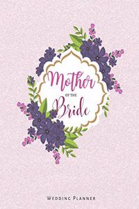 Mother of the Bride Wedding Planner