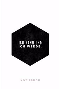 Ich kann und ich werde Notizbuch