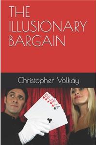 Illusionary Bargain