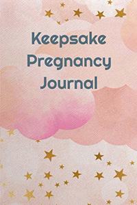 Keepsake Pregnancy Journal: 6" X 9" 63 pages Softcover Pregnancy Log Book Memoir Book