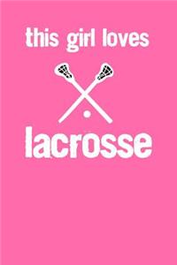 This Girl Loves Lacrosse