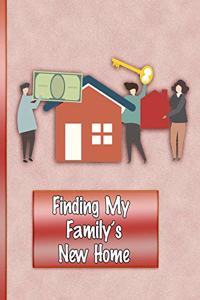 Finding My Family's New Home