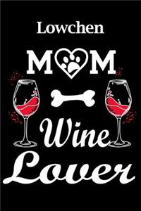Lowchen Mom Wine Lover