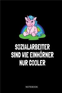Sozialarbeiter Sind Wie Einhörner Nur Cooler Notebook