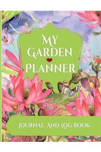 My Garden Planner Journal and Log Book