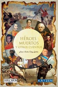Héroes Muertos y otros cuentos