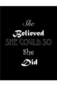 She Believed She Could So She Did