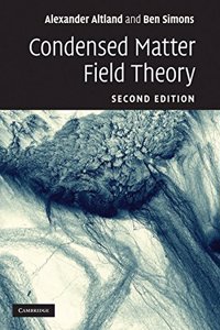 Condensed Matter Field Theory, 2 Ed.