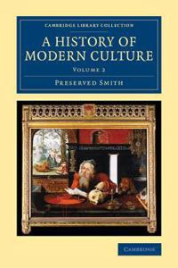 History of Modern Culture: Volume 2