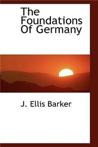The Foundations of Germany