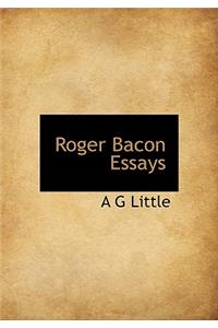 Roger Bacon Essays