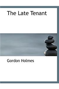 The Late Tenant