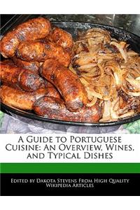 A Guide to Portuguese Cuisine